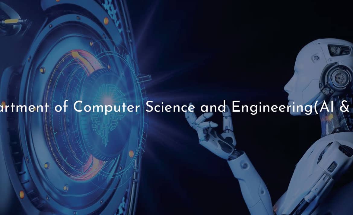 Department of Computer Science and Engineering(AI & ML)